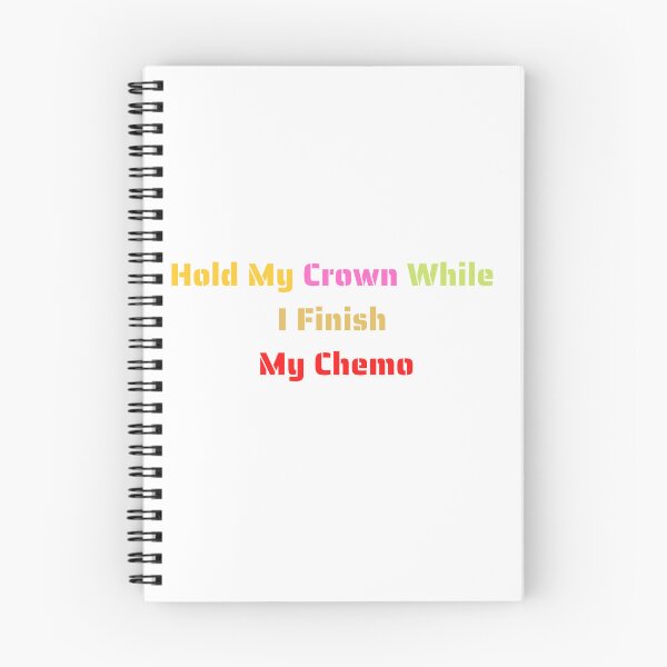 Item preview,   Hold My Crown While I Finish My Chemo designed and sold by yassminishop.