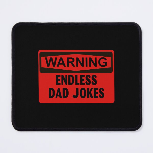 Item preview, ENDLESS DAD JOKES - Fun Warning Sign Word Joke Humor designed and sold by Carley Peter.