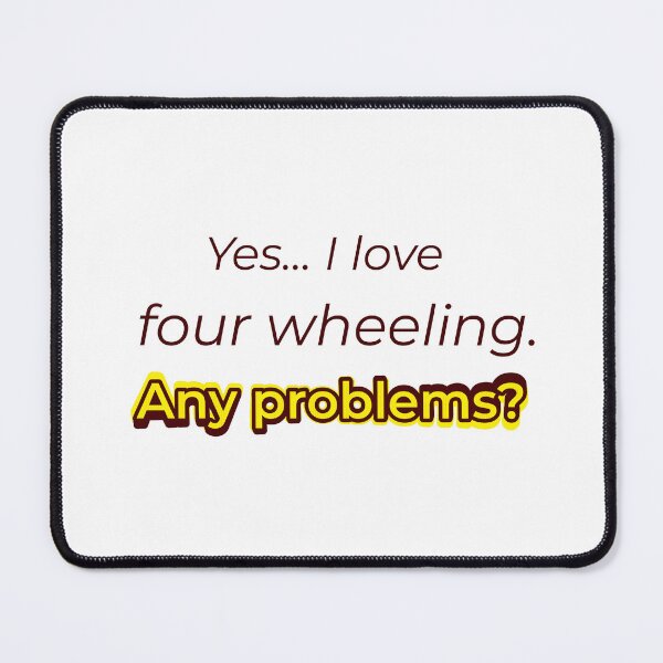 Item preview, I love Four Wheeling designed and sold by cooldesignsalot.