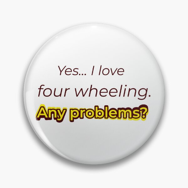 Item preview, I love Four Wheeling designed and sold by cooldesignsalot.