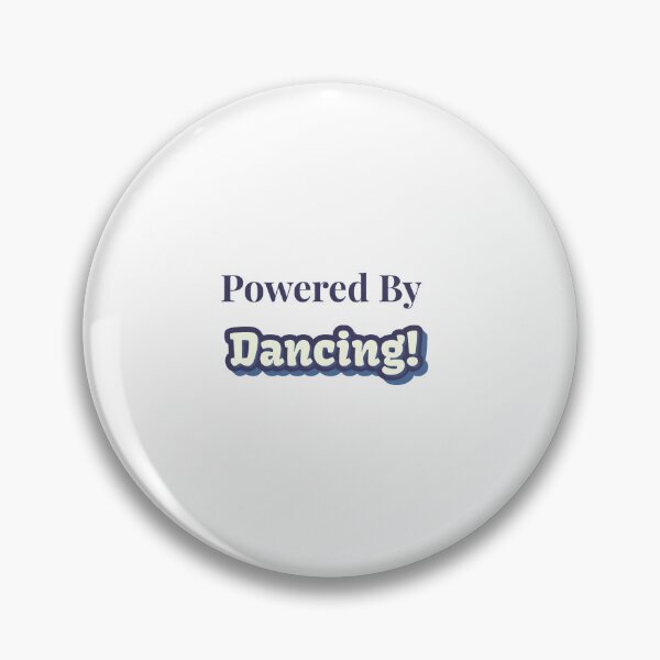 Item preview, Powered By Dancing designed and sold by cooldesignsalot.