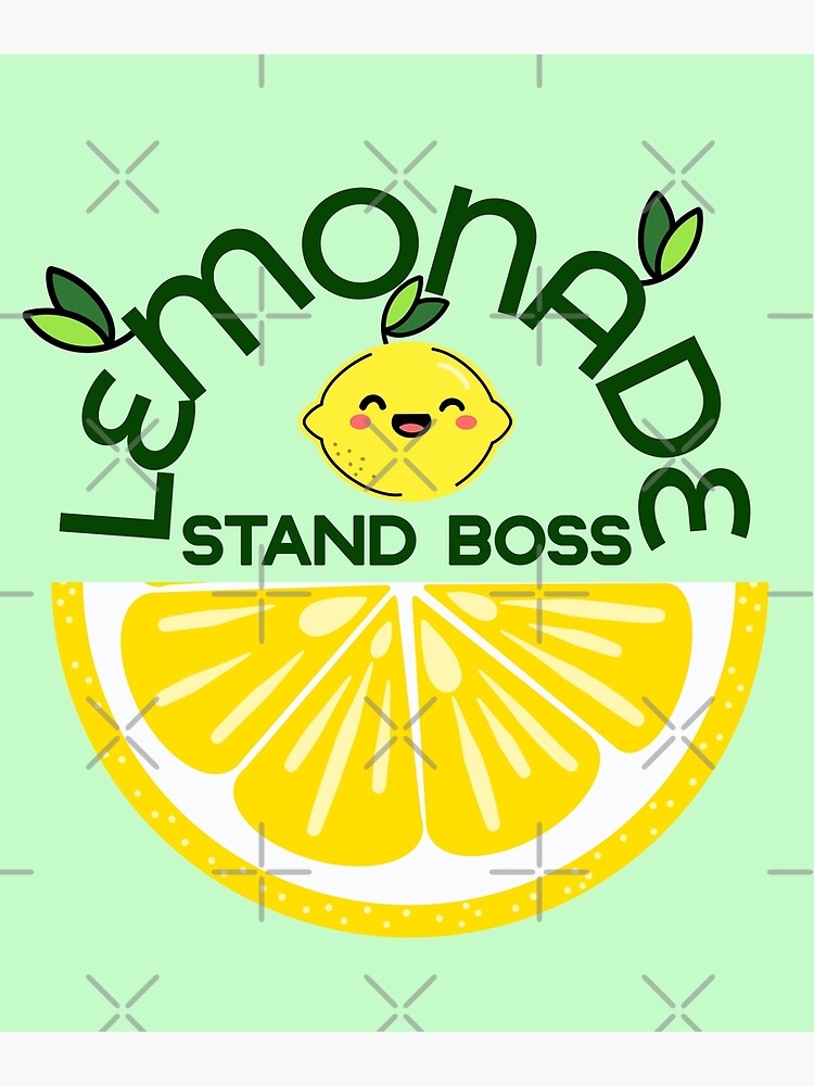 Lemonade Stand Boss Cute Lemon Slice Poster For Sale By