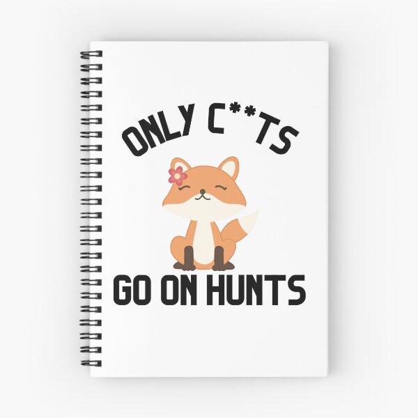 Item preview, Only C***s Go On Hunts Design designed and sold by WritetheWrongs.
