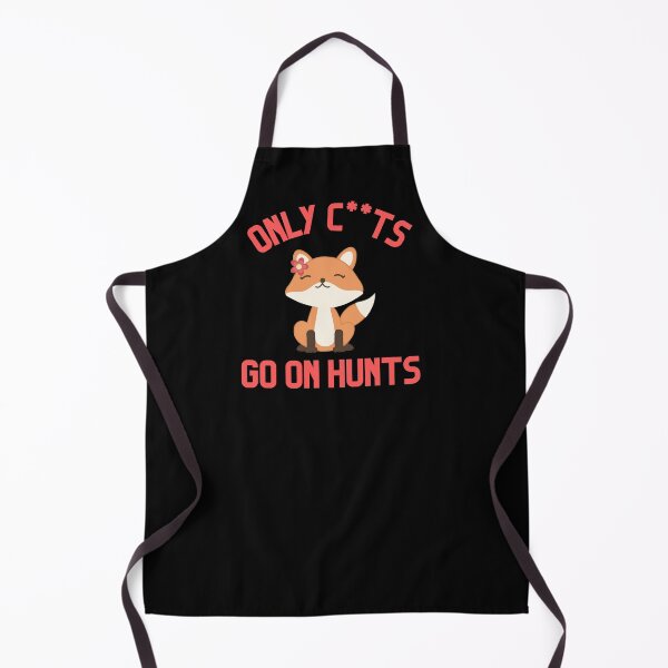 Item preview, Copy of Only C***s Go On Hunts Design designed and sold by WritetheWrongs.