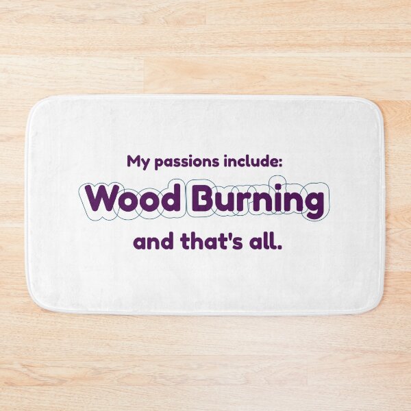 Item preview, Wood Burning is my passion designed and sold by cooldesignsalot.