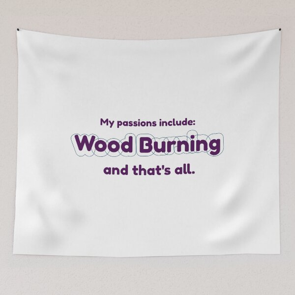 Item preview, Wood Burning is my passion designed and sold by cooldesignsalot.