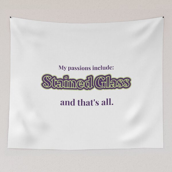 Item preview, Stained Glass is my passion designed and sold by cooldesignsalot.