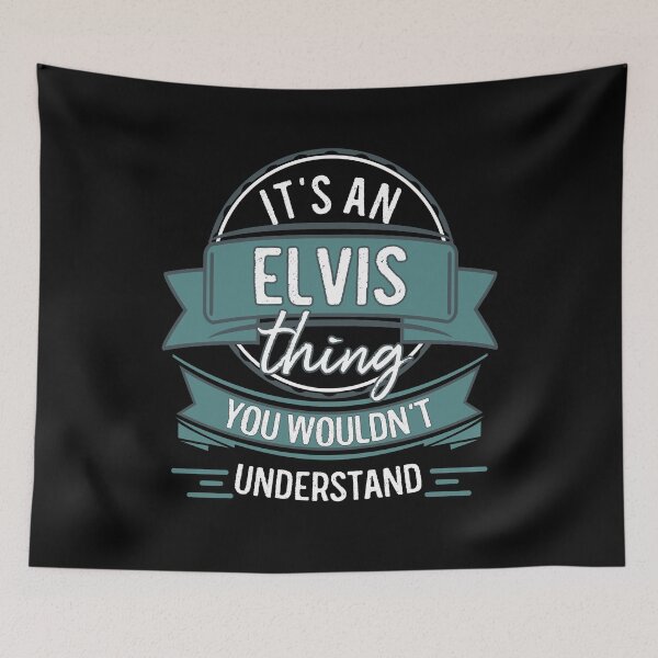 Item preview, It's An Elvis Thing You Wouldn't Understand designed and sold by itsHoneytree.