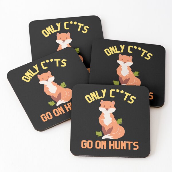 Item preview, Copy of Only C***s Go On Hunts Design designed and sold by WritetheWrongs.