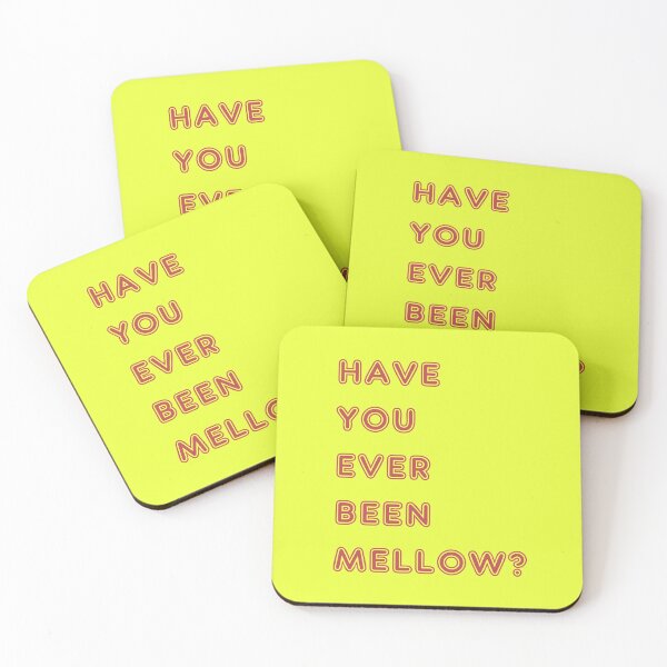 Item preview, Have you ever been mellow ? designed and sold by kultjers.