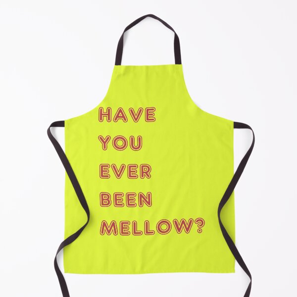 Item preview, Have you ever been mellow ? designed and sold by kultjers.