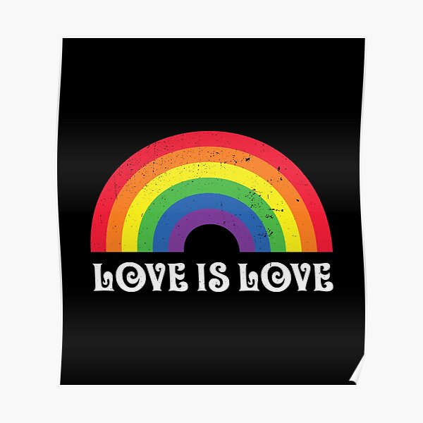 Love Is Love Rainbow Gay Pride Lgbtq Pride Flag Equality Poster For Sale By Haselshirt Redbubble 1742