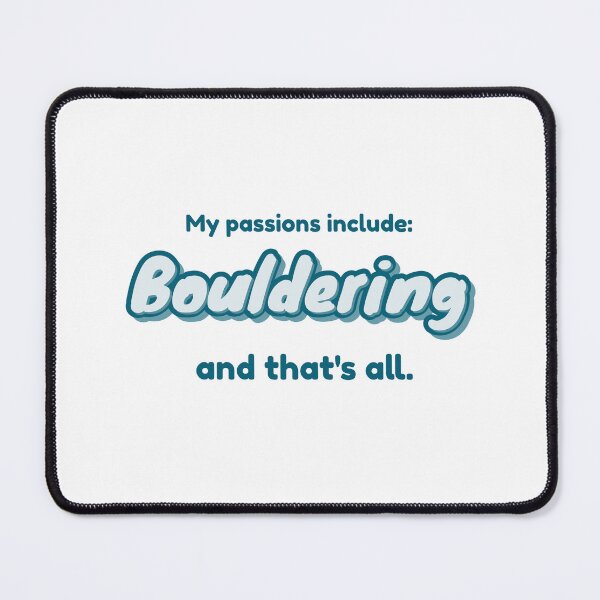Item preview, Bouldering is my passion designed and sold by cooldesignsalot.