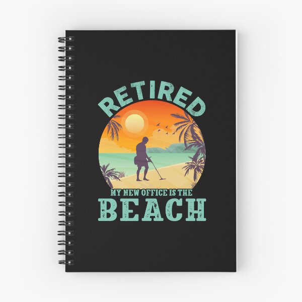 Item preview, Retired My New Office Is The Beach Detectorist Beachcombing designed and sold by haselshirt.