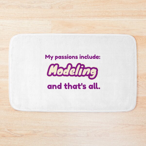 Item preview, Modeling is my passion designed and sold by cooldesignsalot.