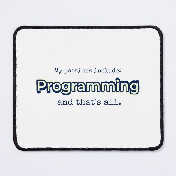 Item preview, Programming is my passion designed and sold by cooldesignsalot.