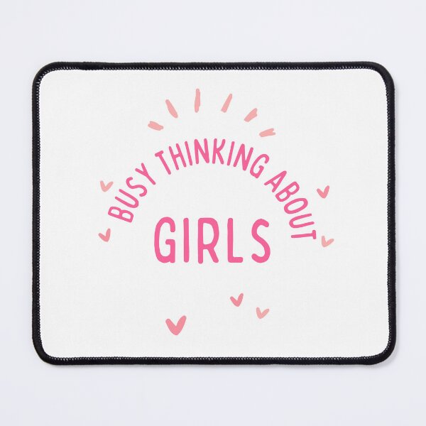 Item preview, Busy Thinking About Girls designed and sold by L-Media.