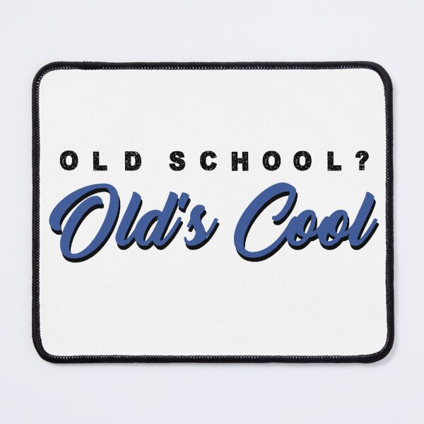 Item preview, Old School? Old's Cool designed and sold by VintageABC.