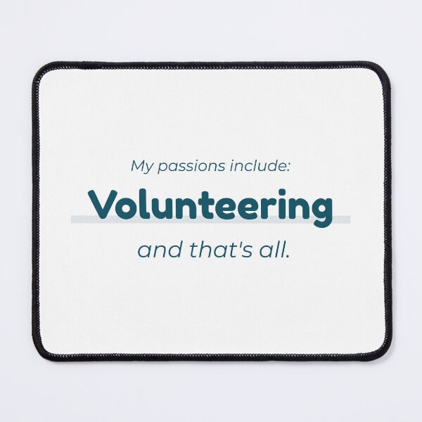 Item preview, Volunteering is my passion designed and sold by cooldesignsalot.