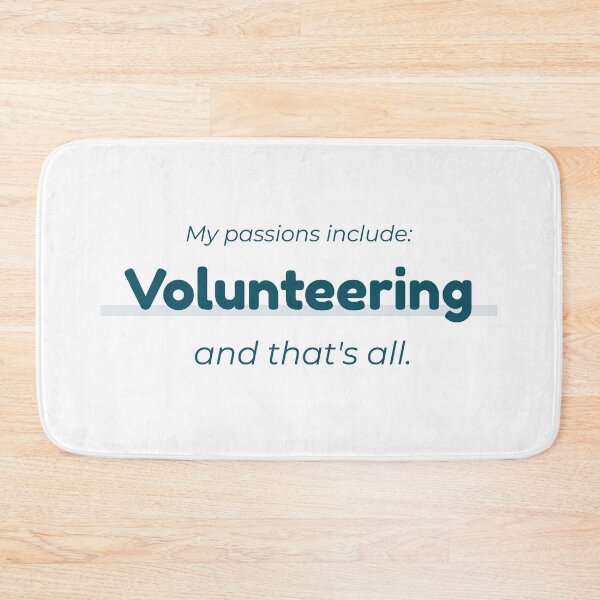 Item preview, Volunteering is my passion designed and sold by cooldesignsalot.