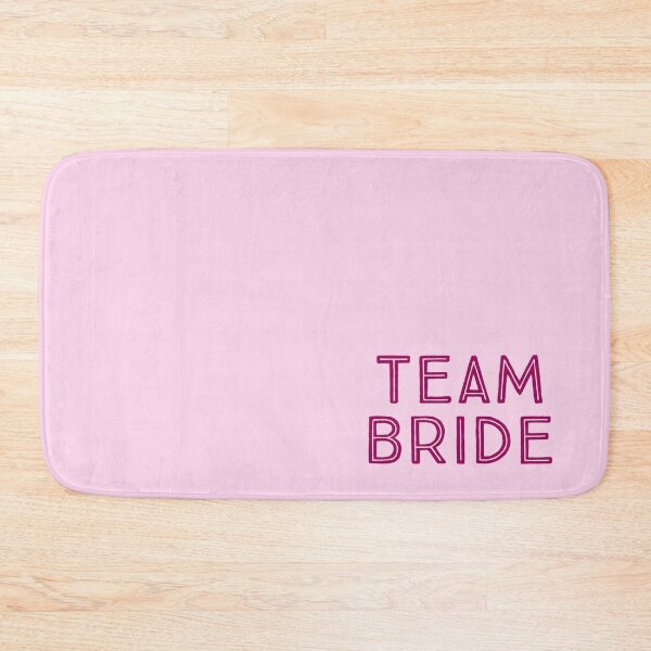 Item preview, TEAM BRIDE pink designed and sold by Laura_S _13.