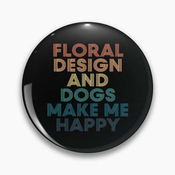 Item preview, Floral Design And Dogs Make Me Happy- Gift for Floral Design & Dogs Fans designed and sold by kindxinn.