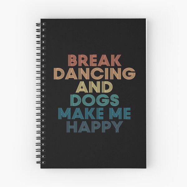 Item preview, Break Dancing And Dogs Make Me Happy- Gift for Break Dancing & Dogs Fans designed and sold by kindxinn.