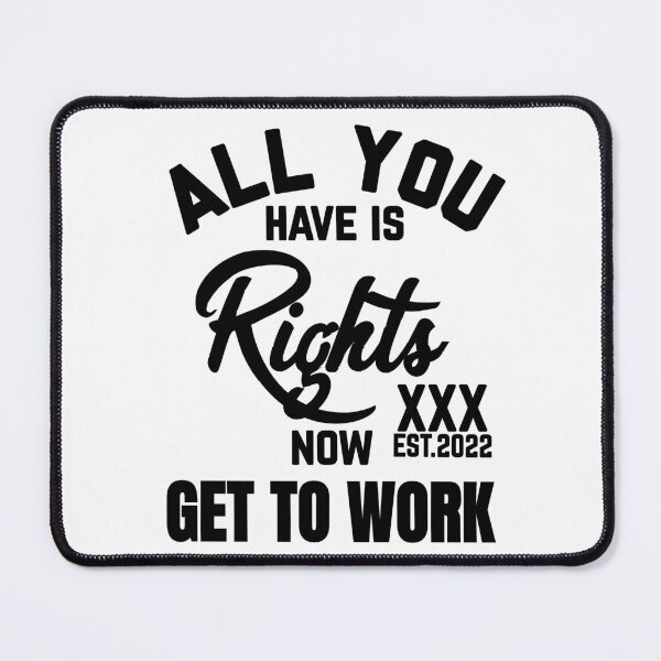 Item preview, ALL YOU HAVE IS RIGHT NOW GET TO WORK designed and sold by GAADesignz.