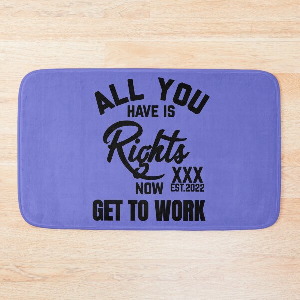 Item preview, ALL YOU HAVE IS RIGHT NOW GET TO WORK designed and sold by GAADesignz.