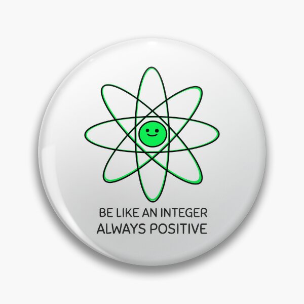 Item preview, Be Like an Integer, Always Positve designed and sold by RMHTees.