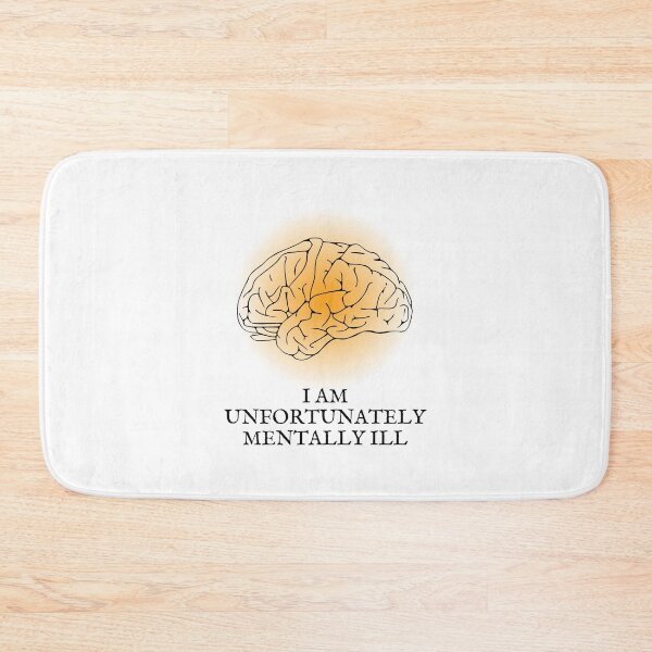 Item preview, I Am Unfortunately Mentally Ill designed and sold by BookOfE.