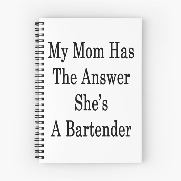 Item preview, My Mom Has The Answer She's A Bartender  designed and sold by supernova23.