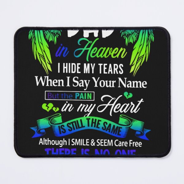 Item preview, For My Dad In Heaven I Hide My Tear  designed and sold by CallieStore.