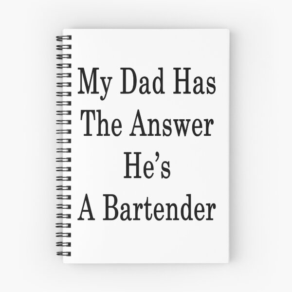 Item preview, My Dad Has The Answer He's A  Bartender  designed and sold by supernova23.