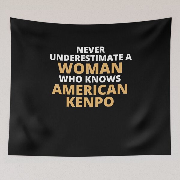 Item preview, Never Underestimate A Woman Who Knows American Kenpo designed and sold by clickmostro.