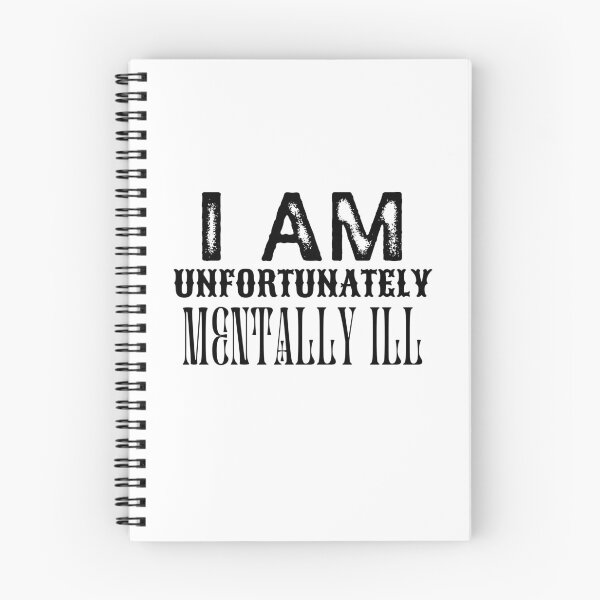 Item preview, I Am Unfortunately Mentally Ill designed and sold by BookOfE.
