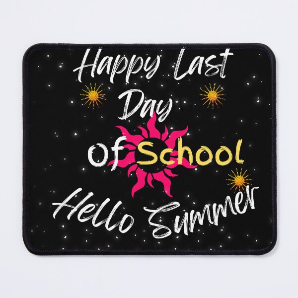 Item preview, Happy last day of school hello summer student  teacher designed and sold by Ettevehs.