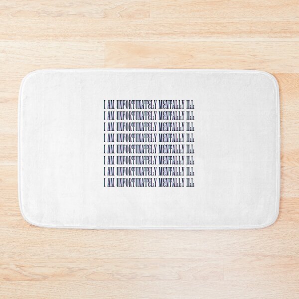 Item preview, I Am Unfortunately Mentally Ill designed and sold by BookOfE.