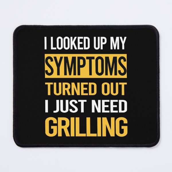 Item preview, Funny My Symptoms Grilling designed and sold by kerry8d7dlaurie.