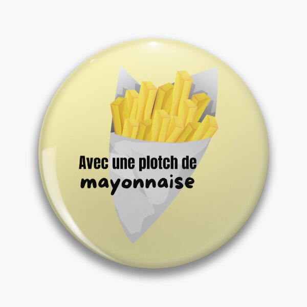 Item preview, With a plot of mayonnaise, Belgian expression designed and sold by PausePapote.