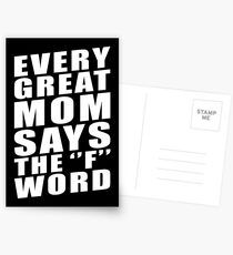 EVERY GREAT MOM SAYS THE ''F'' WORD Postcards