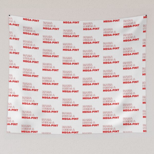 Item preview, Mama needs a mega pint  designed and sold by Dan Brady.
