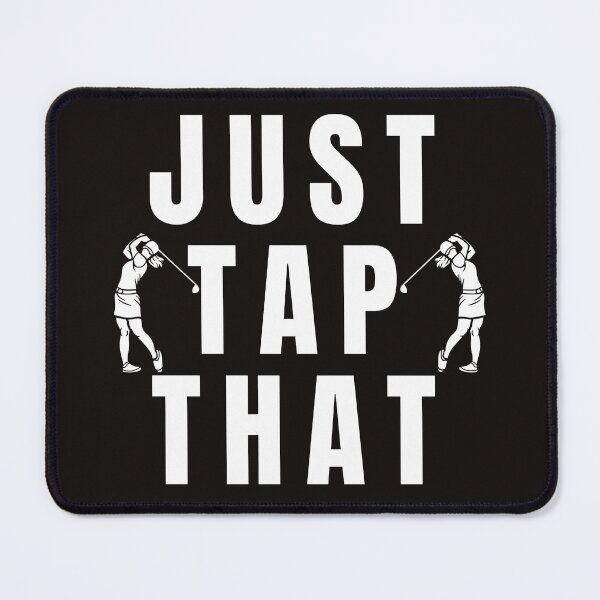 Item preview, Golf SVG - Funny Golf Saying PNG - Just Tap That - Father's Day, Golfer, Golfing Clipart designed and sold by badretop.