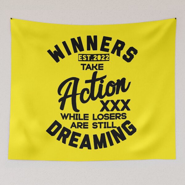 Item preview, WINNERS TAKE ACTION WHILE LOSERS ARE STILL DREAMING designed and sold by GAADesignz.
