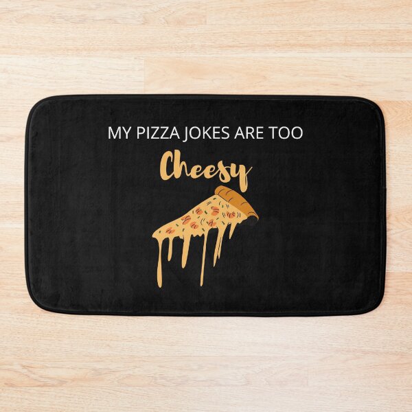 Item preview, Copy of My Pizza Jokes Are Too Cheesy designed and sold by madraso.