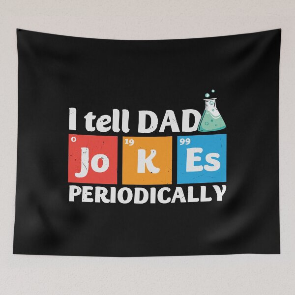 Item preview, Hilarious Fun I Tell Dad Jokes Periodically Dad Science designed and sold by Carley Peter.