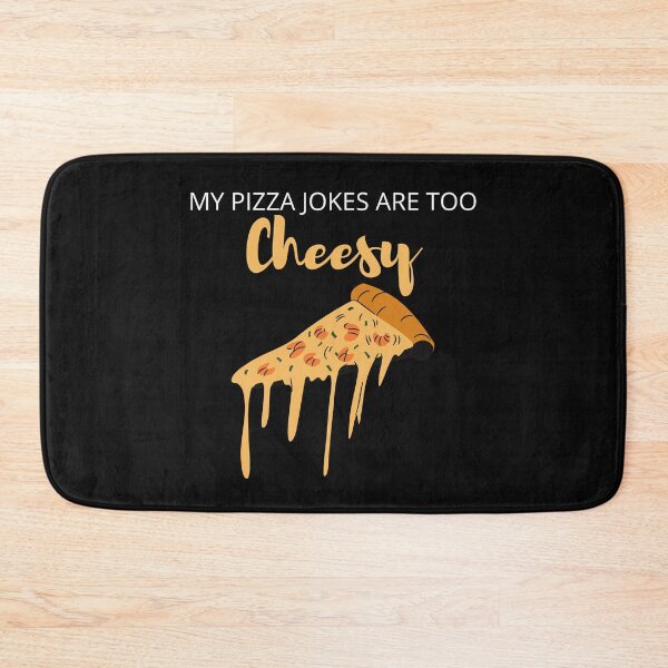 Item preview, My Pizza Jokes Are Too Cheesy designed and sold by madraso.