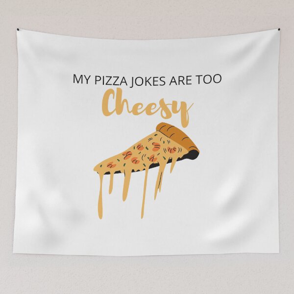 Item preview, My Pizza Jokes Are Too Cheesy designed and sold by madraso.