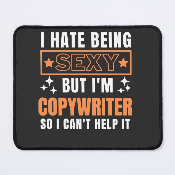 Item preview, I Hate Being Sexy But I'm  Copywriter so I can't help it  designed and sold by Yallwofunart.