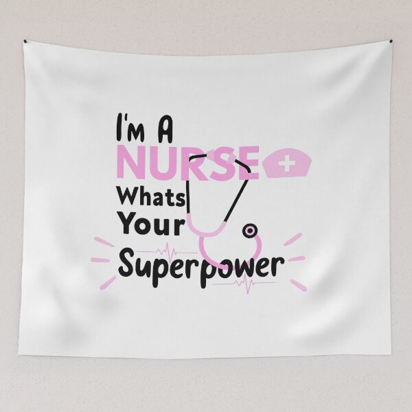 Item preview,  im a nurse whats your superpower, cool design for School Nurses designed and sold by Sun Rise.